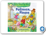Patience, Please