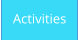 Activities